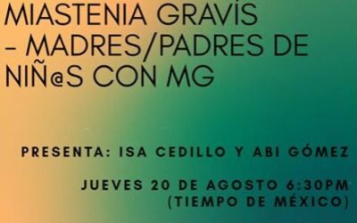 Conferencia Madres/Padres De Niños Con Miastenia Gravis